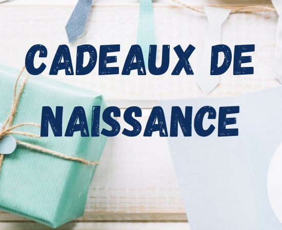 Idées de cadeaux de naissance